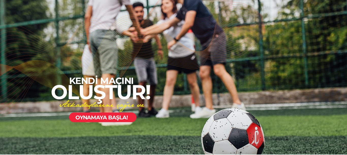 Kendi maçını oluştur arkadaşların ile sana en yakın halı sahada oyna